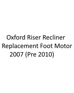 Oxford Riser Recliner Replacement Foot Motor 2007 (Pre 2010)