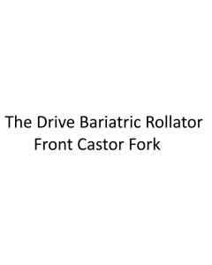 The Drive Bariatric Rollator - Front Castor Fork